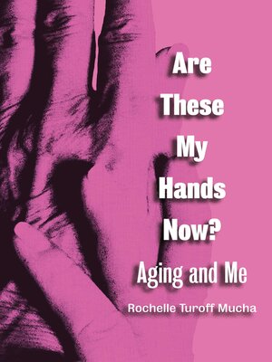 cover image of Are These My Hands Now?